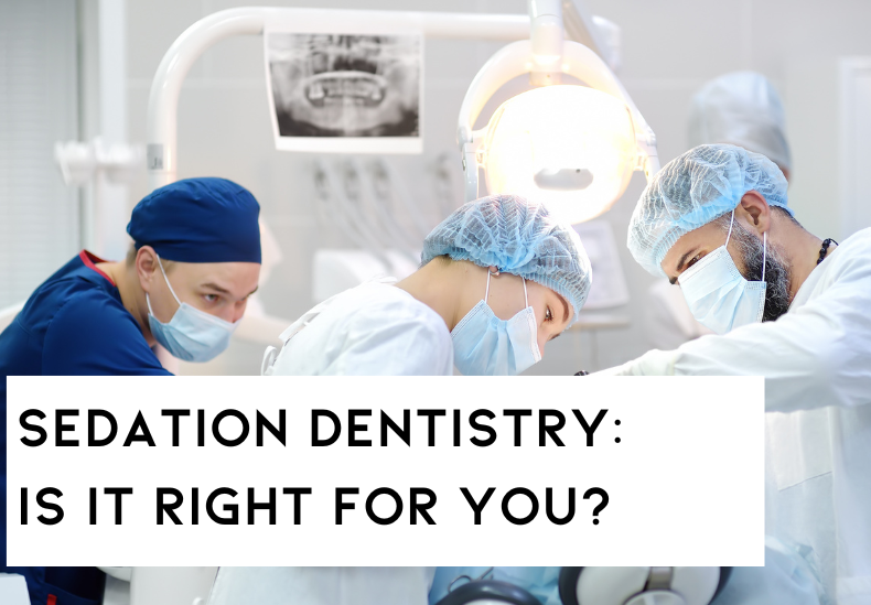 Sedation Dentistry